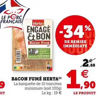 Super U Herta bacon fumé offre