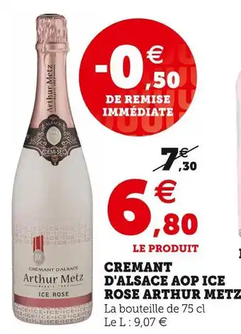 Super U Arthur metz cremant d'alsace aop ice rose offre