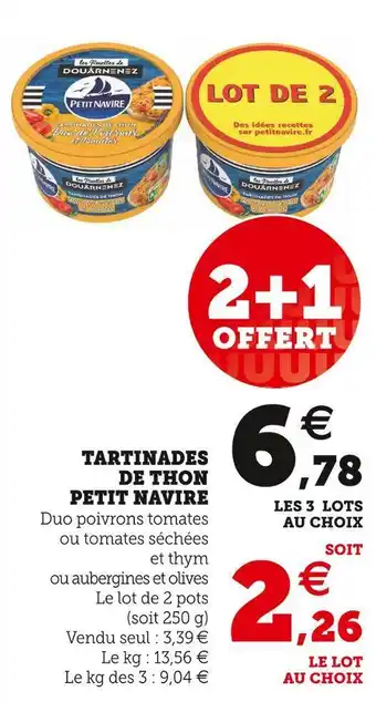 Super U Petit navire tartinades de thon offre