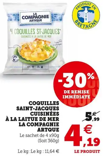 Super U La compagnie artique coquilles saint-jacques cuisinées à la laitue de mer offre