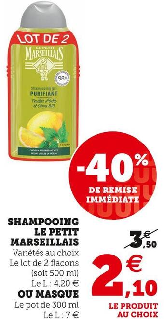 Super U Le petit marseillais shampooing offre