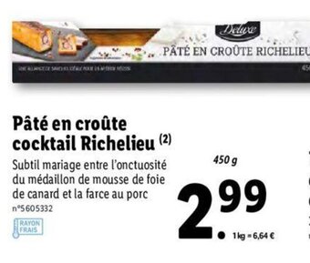 Lidl Pâté En Croûte Cocktail Richelieu offre