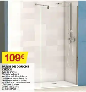 Bricomarché Paroi de Douche Cuzco offre