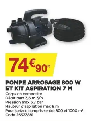 Pompe Arrosage 800 W et Kit Aspiration 7 M