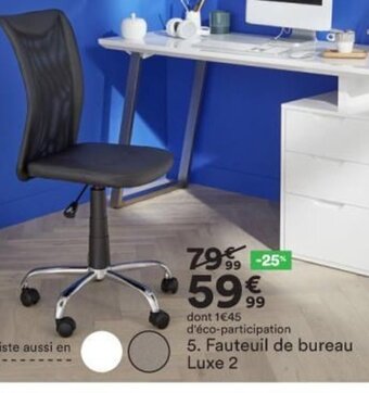 BUT Fauteuil de Bureau Luxe 2 offre