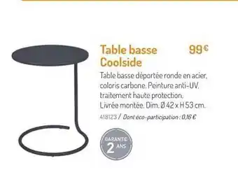 Botanic Table Basse Coolside offre