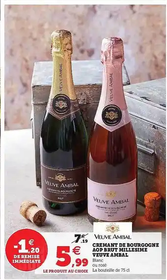 Super U Crémant De Bourgogne Aop Brut Millésimé Veuve Ambal offre
