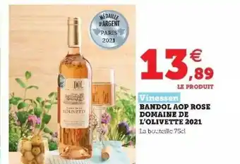 Super U Bandol Aop Rosé Domaine De L'olivette 2021 Vinessen offre