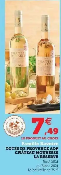 Super U Côtes De Provence Aop Château Mouresse La Réserve Famille Ravoire offre