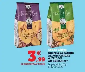 Super U Chips à La Farine De Pois Chiche à L'ail Ou Au Romarin Socca Chips offre