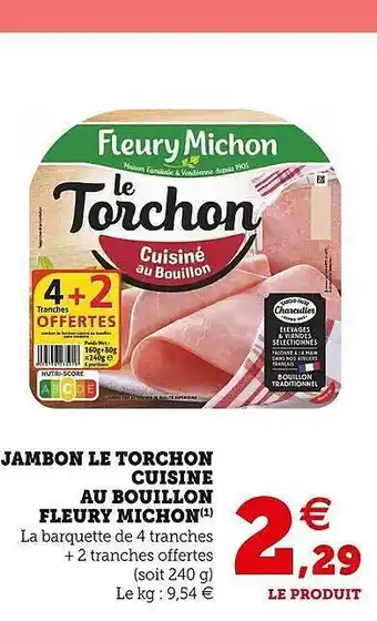U Express Jambon Le Torchon Cuisiné Au Bouillon Fleury Michon offre