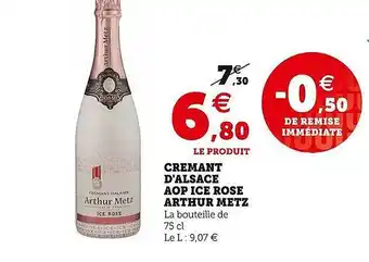 U Express Crémant D'alsace Aop Ice Rosé Arthur Metz offre