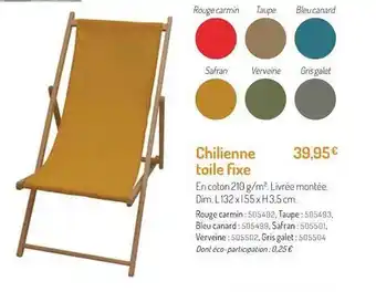 Botanic Chilienne Toile Fixe offre