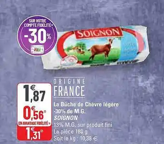 G20 La Bûche De Chèvre Légère -30% De M.g. Soignon offre