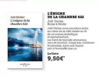 L'énigme De La Chambre 622 - Joël Dicker - Rosie & Wolfe