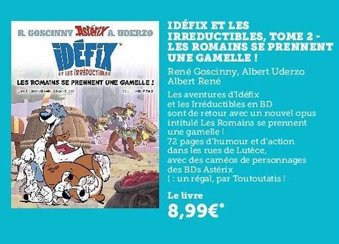 Idéfix Et Les Irréductibles Bd Tome 2 Promo Idéfix Et Les Irréductibles, Tome 2 - Les Romains Se Prennent Une