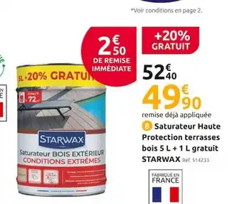 Mr Bricolage Starwax Saturateur Haute Protection Terrasses Bois 5L+1L Gratuit offre