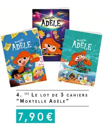Monoprix Bayard le lot de 3 cahiers “mortelle adèle” offre