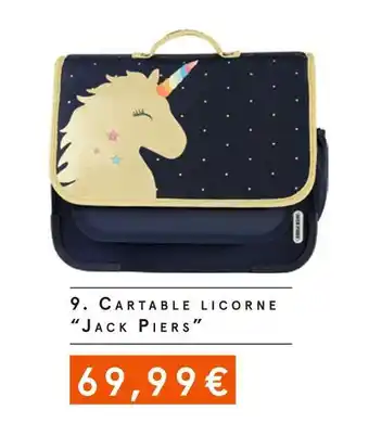 Monoprix Jack piers cartable licorne offre