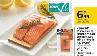 Carrefour Mowi 2 pavés de saumon sur sa planche en bois de cèdre avec brin de romarin asc offre