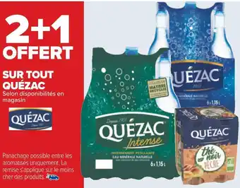 Carrefour Quézac bon plan sur tout quézac offre