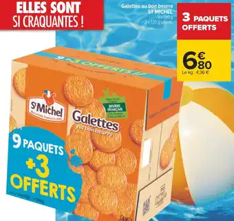 Carrefour St michel galettes au bon beurre offre