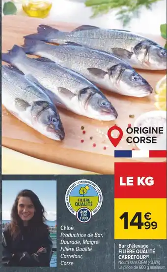 Carrefour Filière qualité carrefour bar d'élevage offre