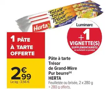 Carrefour Herta pâte à tarte trésor de grand-mère pur beurre offre