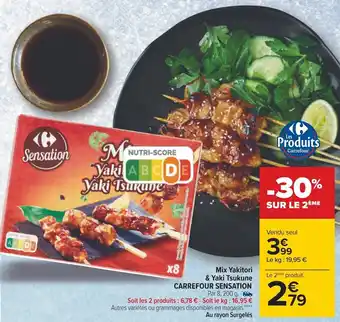 Carrefour Carrefour sensation mix yakitori & yaki tsukune offre