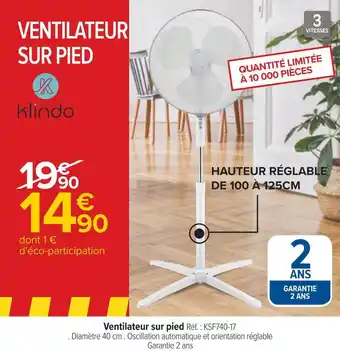 Carrefour Klindo ventilateur sur pied offre