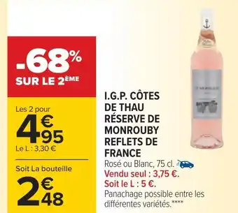 Carrefour Monrouby i.g.p. côtes de thau réserve offre