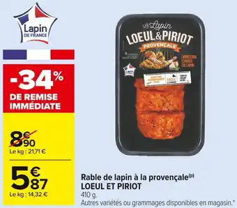 Carrefour Market Loeul et piriot rable de lapin à la provençale offre