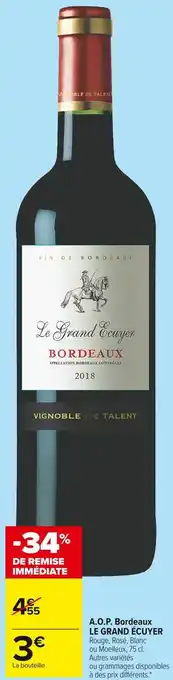 Carrefour Market Le grand écuyer a.o.p. bordeaux offre