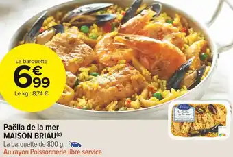 Carrefour Market Maison briau paëlla de la mer offre