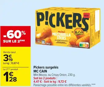 Carrefour Market Mc cain pickers surgelés offre