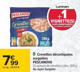 Carrefour Pescanova crevettes décortiquées surgelées offre