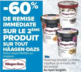 Carrefour Häagen-dazs bon plan sur tout häagen-dazs offre