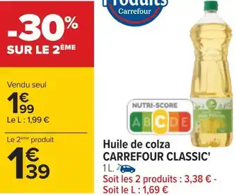 Carrefour Carrefour classic' huile de colza offre