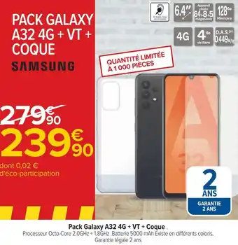 Carrefour Samsung pack galaxy a32 4g + vt + coque offre