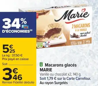 Carrefour Marie macarons glacés offre