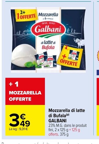 Carrefour Market Galbani Mozzarella di Latte di Bufala offre