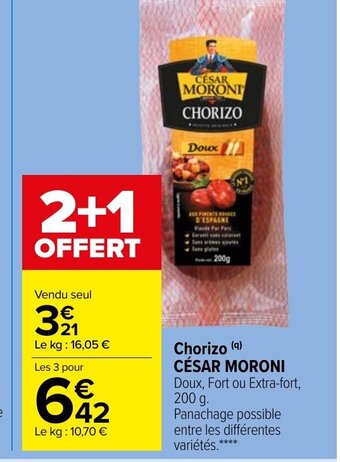Carrefour Market Chorizo César Moroni offre