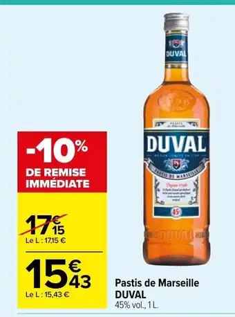 Carrefour Market Duval Pastis de Marseille offre