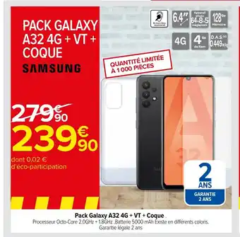 Carrefour Pack Galaxy A32 4G + VT + Coque Samsung offre