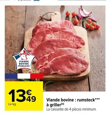 Carrefour Viande Bovine : Rumsteck*** À Griller offre
