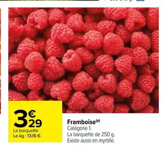 Carrefour Framboise offre