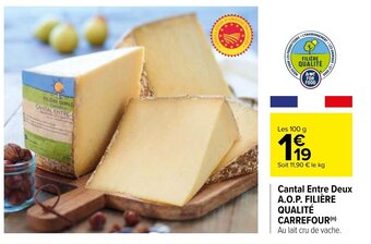 Carrefour Cantal Entre Deux A.O.P. Filière Qualité Carrefour offre
