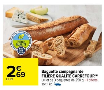 Carrefour Baguette Campagnarde Filière Qualité Carrefour offre