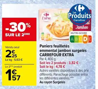 Carrefour Paniers Feuilletés Emmental Jambon Surgelés CARREFOUR EXTRA offre