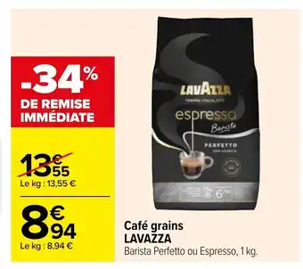 Carrefour Café Grains Lavazza offre